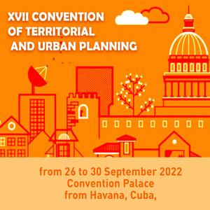 XVII CONVENTION  OF TERRITORIAL  AND URBAN PLANNING